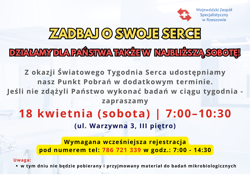 Z okazji Światowego Tygodnia Serca zapraszamy na sobotnie badania w Punkcie Pobrań 18 kwietnia (sobota) | 7:00–10:30